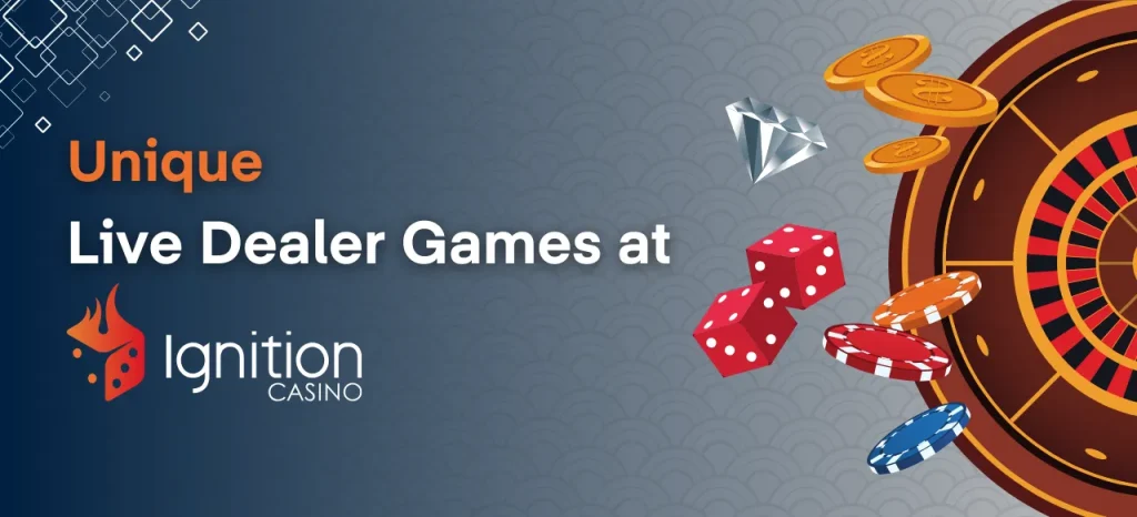 Unique Live Dealer Games at Ignition Casino Australia