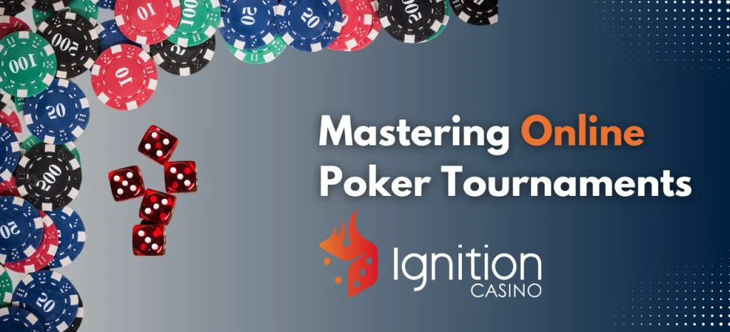 Mastering Online Poker Tournaments